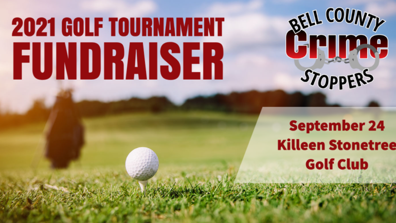 2021 Bell County Crime Stoppers Golf Tournament